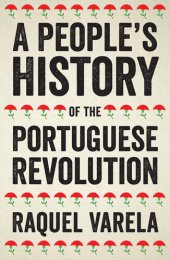 book A People's History of the Portuguese Revolution