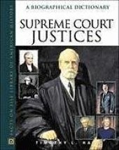 book Supreme Court Justices: A Biographical Dictionary (Facts on File Library of American History)