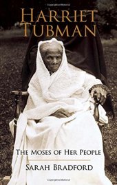 book Harriet Tubman: The Moses of Her People (African American)