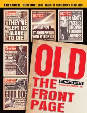 book Old the Front Page!: 2000 Years of Scottish Headlines