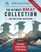 book The Ultimate BMAT Collection: 5 Books In One, Over 2500 Practice Questions & Solutions, Includes 8 Mock Papers, Detailed Essay Plans, BioMedical ... Ultimate Medical School Application Library)