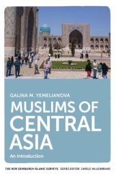 book Muslims of Central Asia: An Introduction (The New Edinburgh Islamic Surveys)