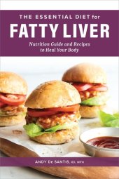 book The Essential Diet for Fatty Liver: Nutrition Guide and Recipes to Heal Your Body