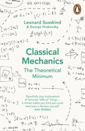 book Classical Mechanics: The Theoretical Minimum