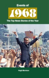 book Events of 1968: The Top News Stories of the Year