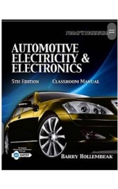 book Automotive Electricity And Electronics: Classroom Manual (Shop Manual Book 1)