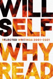 book Why Read: Selected Writings 2001 – 2021