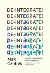 book De-Integrate!: A Jewish Survival Guide for the 21st Century