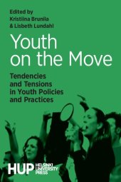 book Youth on the Move: Tendencies and Tensions in Youth Policies and Practices