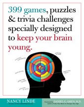 book 399 Games, Puzzles & Trivia Challenges Specially Designed to Keep Your Brain Young.