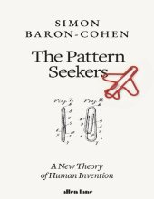 book The Pattern Seekers: A New Theory of Human Invention