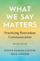 book What We Say Matters: Practicing Nonviolent Communication