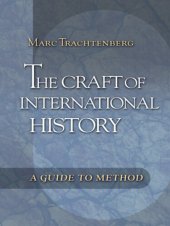 book The Craft of International History: A Guide to Method