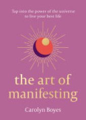 book The Art of Manifesting