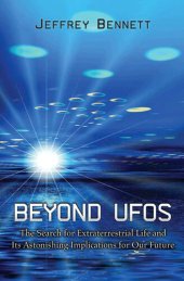 book Beyond UFOs: The Search for Extraterrestrial Life and Its Astonishing Implications for Our Future