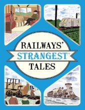 book Railways' Strangest Tales