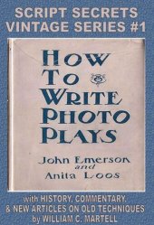 book How To Write Photoplays (Vintage Screenwriting Series Book 1)