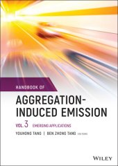 book Handbook of Aggregation-Induced Emission, Volume 3: Emerging Applications (Handbook of Aggregation-induced Emission, 3)