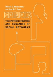 book Epinets: The Epistemic Structure and Dynamics of Social Networks