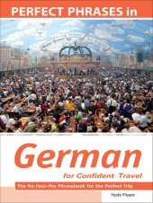 book Perfect Phrases in German for Confident Travel: The No Faux-Pas Phrasebook for the Perfect Trip