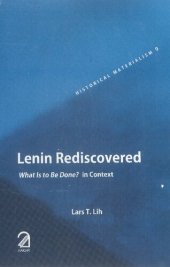 book Lenin Rediscovered: What is to be Done? In Context