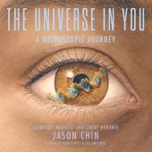 book The Universe in You: A Microscopic Journey