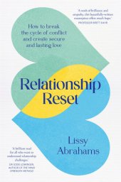 book Relationship Reset: How to break the cycle of conflict and create secure and lasting love