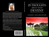 book 25 Thoughts About Your Destiny: Reconstruct the world by reconstructing your mind