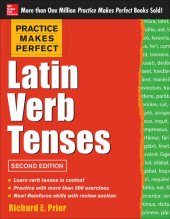 book Practice Makes Perfect: Latin Verb Tenses 2e Practice Makes Perfect: Latin Verb Tenses 2e