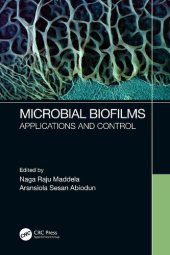 book Microbial Biofilms: Applications and Control