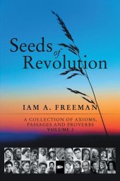 book Seeds of Revolution: A Collection of Axioms, Passages and Proverbs