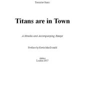 book Titans Are in Town: A Novella and Accompanying Essays