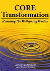 book Core Transformation: Reaching the Wellspring Within