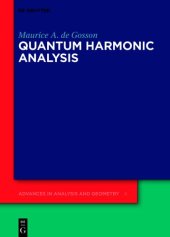 book Quantum Harmonic Analysis: An Introduction (Advances in Analysis and Geometry Book 4)