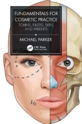 book Fundamentals for Cosmetic Practice: Toxins, Fillers, Skin, and Patients