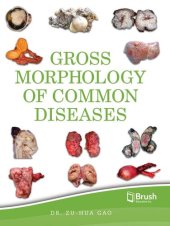 book Gross Morphology of Common Diseases