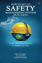 book How to set up a Safety Management System in 91 days - A Safety Management Handbook for MSMEs and CGDs