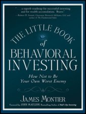 book The Little Book of Behavioral Investing: How Not to Be Your Own Worst Enemy