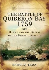 book The Battle of Quiberon Bay, 1759: Hawke and the Defeat of the French Invasion