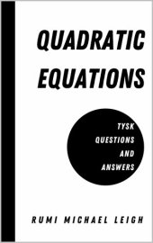 book Quadratic equations: TYSK (Questions and Answers)