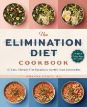 book The Elimination Diet Cookbook: 110 Easy, Allergen-Free Recipes to Identify Food Sensitivities