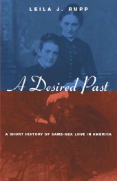 book A Desired Past: A Short History of Same-Sex Love in America