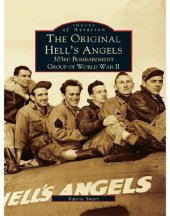 book The Original Hell's Angels: 303rd Bombardment Group of WWII (Images of Aviation)