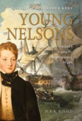 book Young Nelsons: Boy sailors during the Napoleonic Wars