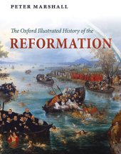 book The Oxford Illustrated History of the Reformation (Oxford Illustrated History)