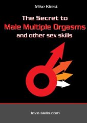 book The Secret to Male Multiple Orgasms and other sex skills