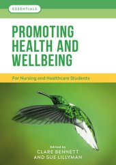 book Promoting Health and Wellbeing: For nursing and healthcare students (Essentials)