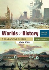 book Worlds Of History, Volume 2: A Comparative Reader, Since 1400