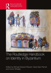 book The Routledge Handbook on Identity in Byzantium (Routledge History Handbooks)