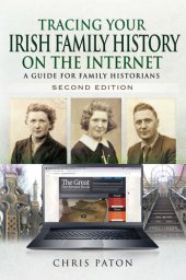 book Tracing Your Irish Family History on the Internet: A Guide for Family Historians - Second Edition (Tracing Your Ancestors)